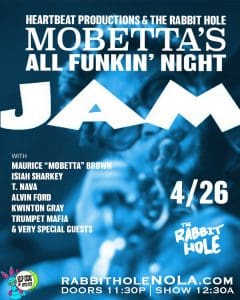 Mobetta’s All Funkin’ Night Jam