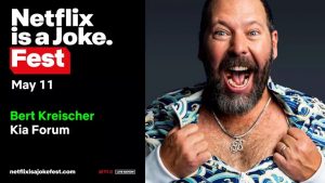 Netflix Is A Joke Presents: Bert Kreischer