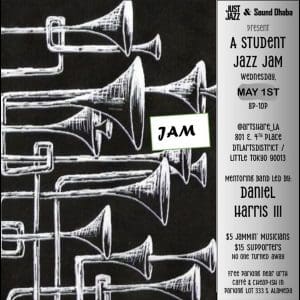 Just Jazz Student Jam @ ArtShare_LA