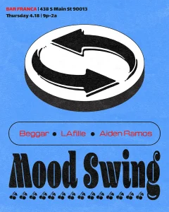 Mood Swing with Beggar, LAfille (Emmaharu & Million Miles) and Aiden Ramos