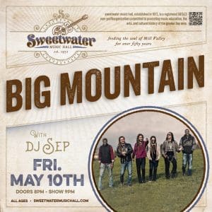 Big Mountain, with DJ Sep at Sweetwater Music Hall (All Ages)