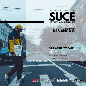 Delicious Pizza presents: SUCE (High Water Music / The Shop NYC)