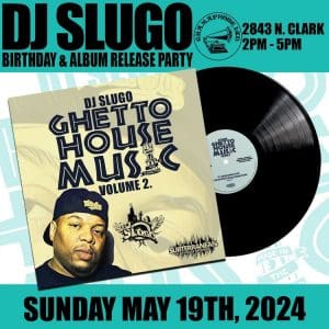 DJ Slugo Album Release & Birthday Party