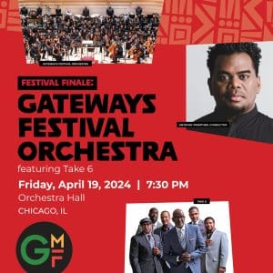 Gateways Festival Orchestra featuring Take 6