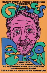 Giant Step & Funky Seshwa present: Gilles Peterson [Open to Close]