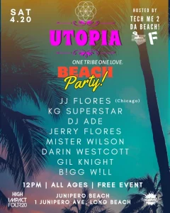 UTOPIA BEACH PARTY | 420 EVENT
