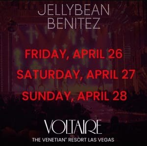 Jellybean Benitez at Voltaire – 3 Nights