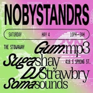 NOBYSTANDRS ft. Gum.mp3, Suga Shay & Strawbry