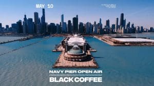 Navy Pier Open Air: Black Coffee & more TBA