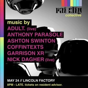 Rat City with ADULT. (live), Anthony Parasole and Coffintexts