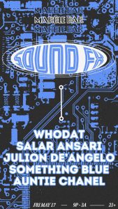 SoundFX with Whodat, Salar Ansari, Julion De’Angelo, something blue and Auntie Chanel