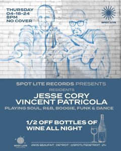 Spot Lite Records presents: Jesse Cory & Vincent Patricola – 1/2 Off Bottles of Wine All Night