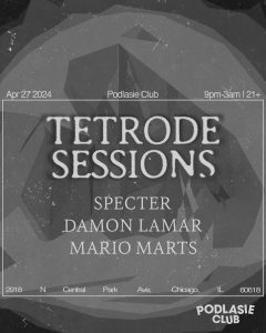 Tetrode Sessions: Specter, Damon Lamar, Mario MARS