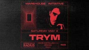 The Warehouse Initiative: TRYM