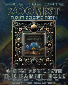 ZOOMST ALBUM Release Party