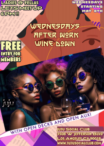Wine Down Wednesday’s at Juju Social Club
