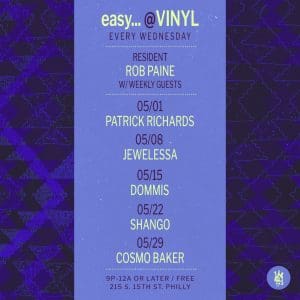 easy… @ Vinyl : Every Wednesday House Music event by Rob Paine + guests!