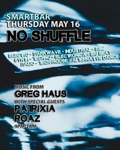 NO SHUFFLE featuring Patrixia * ROAZ * Greg Haus