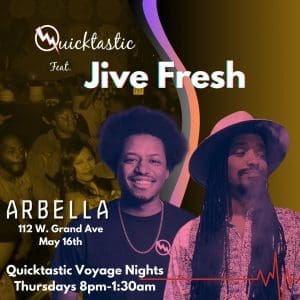 Quicktastic ft. Jive Fresh