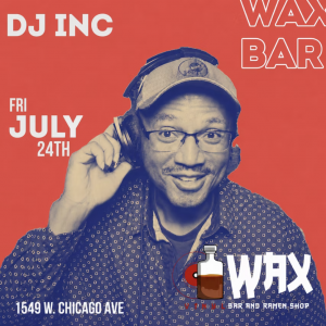 Friday’s @ Wax Vinyl Bar and Ramen Shop