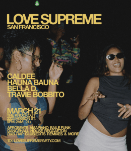 LOVE SUPREME: afro, latin, caribbean, and global club music