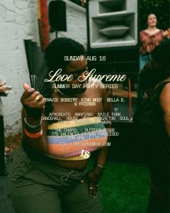 LOVE SUPREME Summer Day Party Series