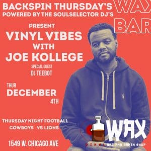 Backspin Thursdays at Wax Vinyl Bar powered by the Soul Selector DJs