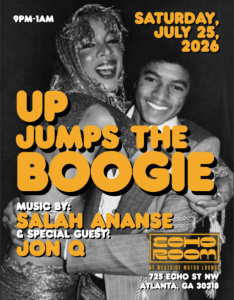 Salah Ananse presents: UP JUMPS THE BOOGIE with guest Jon Q