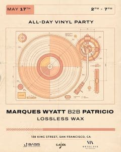 Vinyl Only Day Party w/ Marques Wyatt (Deep LA) & Patricio