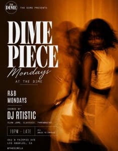 Dime Piece Mondays with DJ R-Tistic