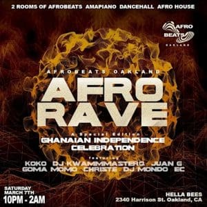 AFRO RAVE Three Year Anniversary! Presented by Afrobeats Oakland