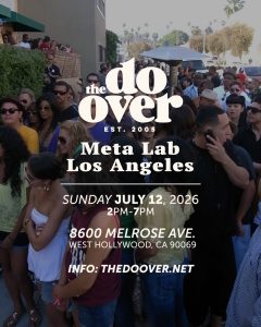 THE DO-OVER x META LAB L.A.