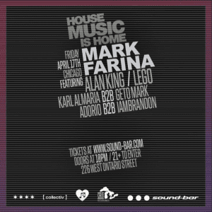 House Music is Home. Mark Farina, Alan King, Lego, Karl Almaria B2B Geto Mark, Adorio B2B IAMBRANDON