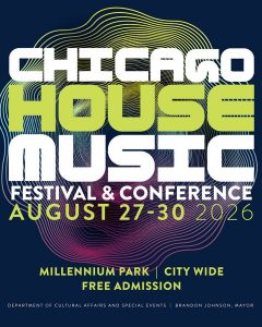 Chicago House Music Festival & Conference | Day 1