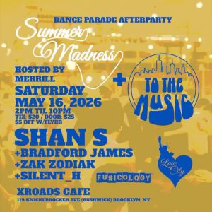 Summer Madness with DJs Shan S, Bradford James, Zak Zodiak, and Silent_H