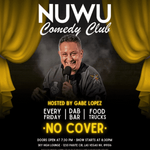 NuWu Comedy Club Hosted by Gabe Lopez