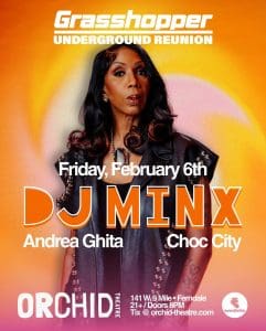 Grasshopper Reunion – Vol. 3: DJ Minx, Andrea Ghita, Choc City