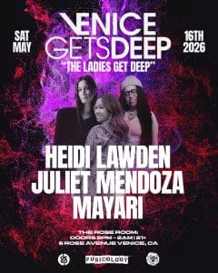 DEEP presents “The Ladies Get DEEP” w Heidi Lawden, Juliet Mendoza & Mayari
