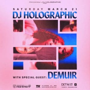 DJ Holographic wsg Demuir – Official Movement Pre-Party