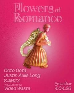 “Flowers of Romance ft. Octo Octa * Justin Aulis Long * S4M23 Visuals by Videowaste”