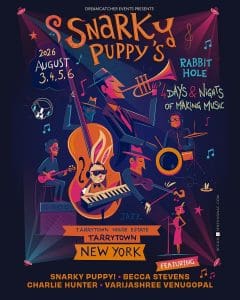 The Rabbit Hole with Snarky Puppy Day 2