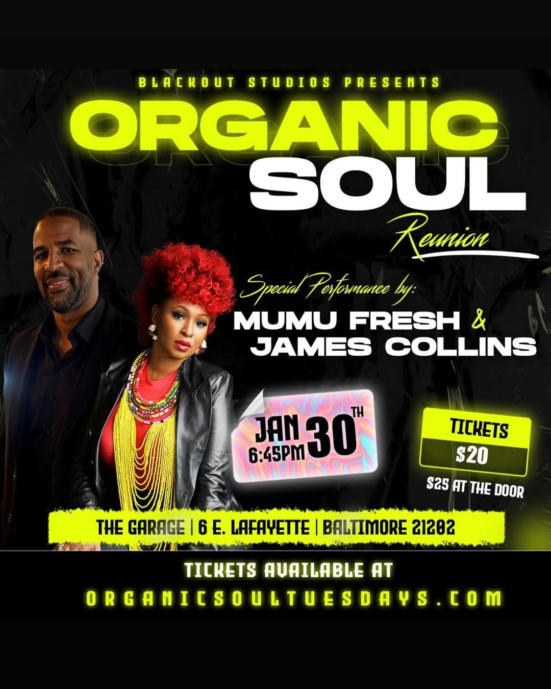 Organic Soul: The Reunion with Mumu Fresh and James Collins