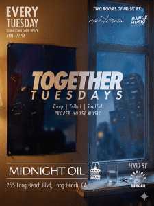 TOGETHER TUESDAYS | DANCE MUSIC Party in Downtown Long Beach | Every Tues.