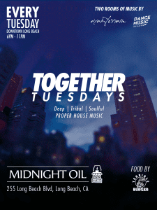 TOGETHER TUESDAYS | DANCE MUSIC Party in Downtown Long Beach | Every Tues.