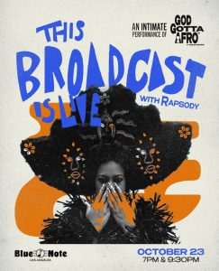 This Broadcast is live with Rapsody