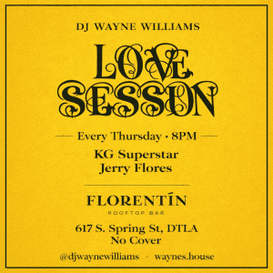 Love Session with DJ Wayne Williams & Friends