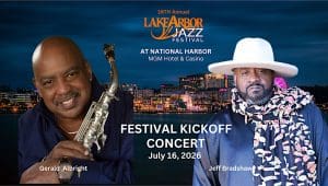 Lake Arbor Jazz Kickoff Concert ft. Gerald Albright and Jeff Bradshaw