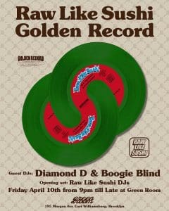 Raw Like Sushi x Golden Record NYC present Diamond D, Boogie Blind
