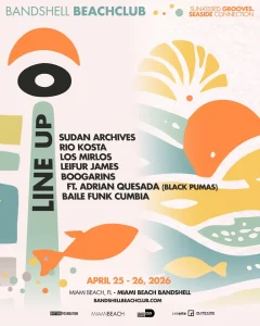 Bandshell BeachClub w/ Rio Kosta, Los Mirlos, Leifur James and more