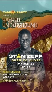 Tambor Party Presents ‘Sacred Underground’ w/ Stan Zeff